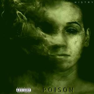 Histry的專輯POISON (Explicit)