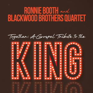 อัลบัม Together: A Gospel Tribute to the King ศิลปิน Ronnie Booth