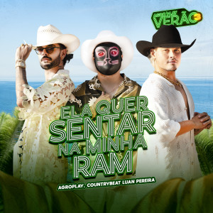 อัลบัม Ela Quer Sentar na Minha Ram ศิลปิน Luan Pereira