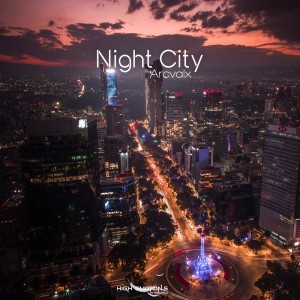 收听Arcvalx的Night City (Intro Mix)歌词歌曲