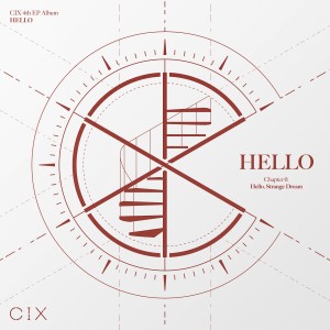 CIX的專輯CIX 4th EP Album ‘HELLO’ Chapter Ø. Hello, Strange Dream