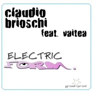 收聽Claudio Brioschi的Electric Form (Original Extened Mix)歌詞歌曲