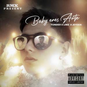 ดาวน์โหลดและฟังเพลง BABY ERES ARTE (REMIX|Explicit) พร้อมเนื้อเพลงจาก LiMZ