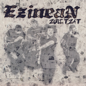 ดาวน์โหลดและฟังเพลง Ez garena izan nahiean พร้อมเนื้อเพลงจาก Ezinean