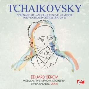 收聽Moscow RTV Symphony Orchestra的Sérénade mélancolique in B-Flat Minor for violin and orchestra, Op. 26歌詞歌曲