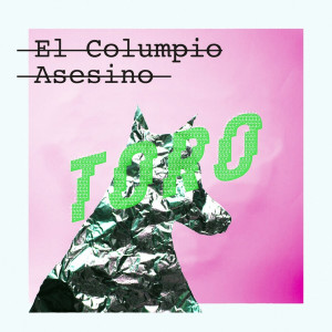 Listen to Toro (Andre VII Remix) song with lyrics from El Columpio Asesino