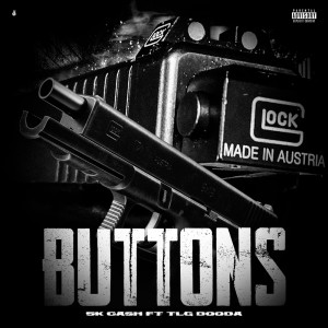 ดาวน์โหลดและฟังเพลง Buttons (Explicit) พร้อมเนื้อเพลงจาก 5K Cash
