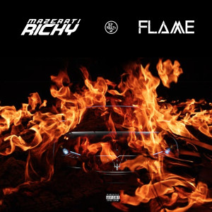 ดาวน์โหลดและฟังเพลง Flame (Explicit) พร้อมเนื้อเพลงจาก Mazerati Ricky