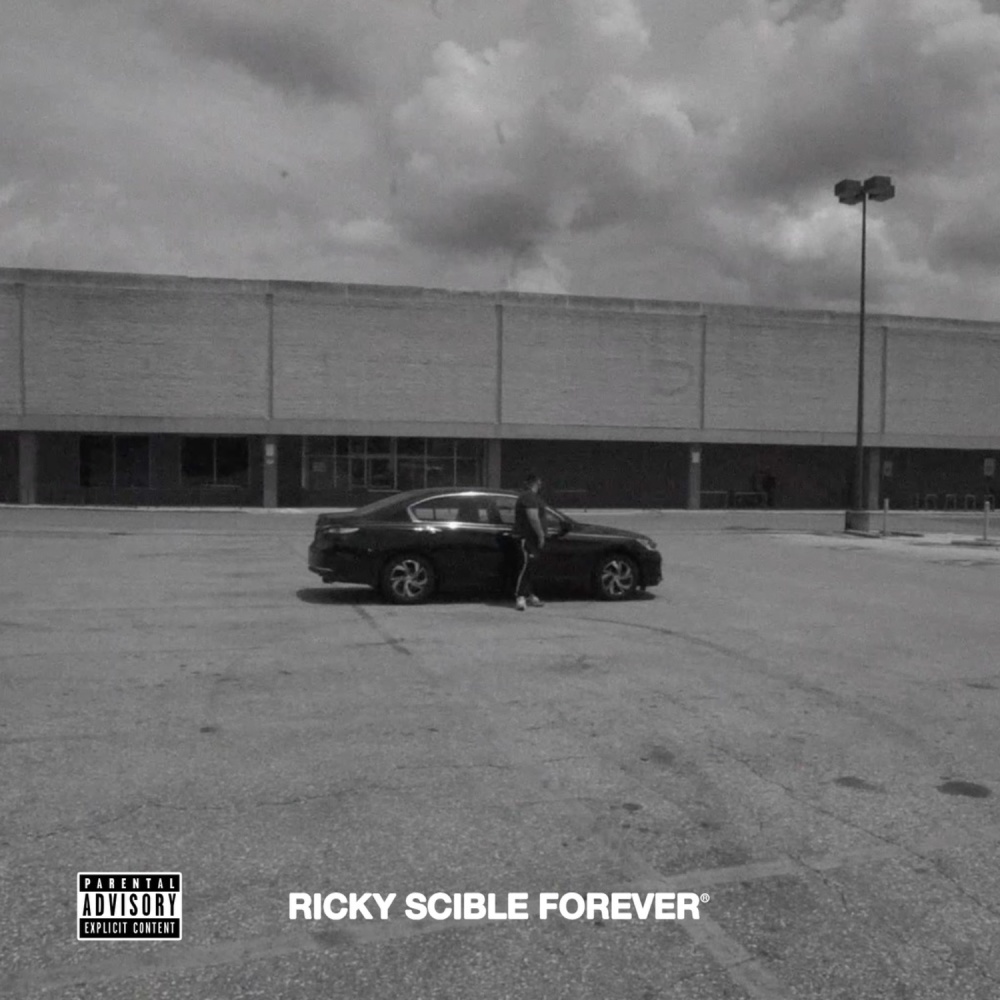 RICKY SCIBLE FOREVER (Explicit)