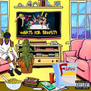 ดาวน์โหลดและฟังเพลง Whats for breakfast? (Explicit) พร้อมเนื้อเพลงจาก Billy Vetti