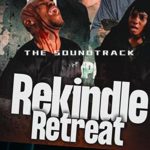 อัลบัม Rekindle Retreat (Original Motion Picture Soundtrack) [Explicit] ศิลปิน Marcus Wallace