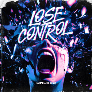 Unload的專輯LOSE CONTROL