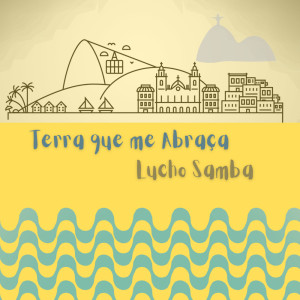 收聽Lucho Samba的Iluminou歌詞歌曲