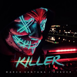 ดาวน์โหลดและฟังเพลง Killer พร้อมเนื้อเพลงจาก Marco Santana