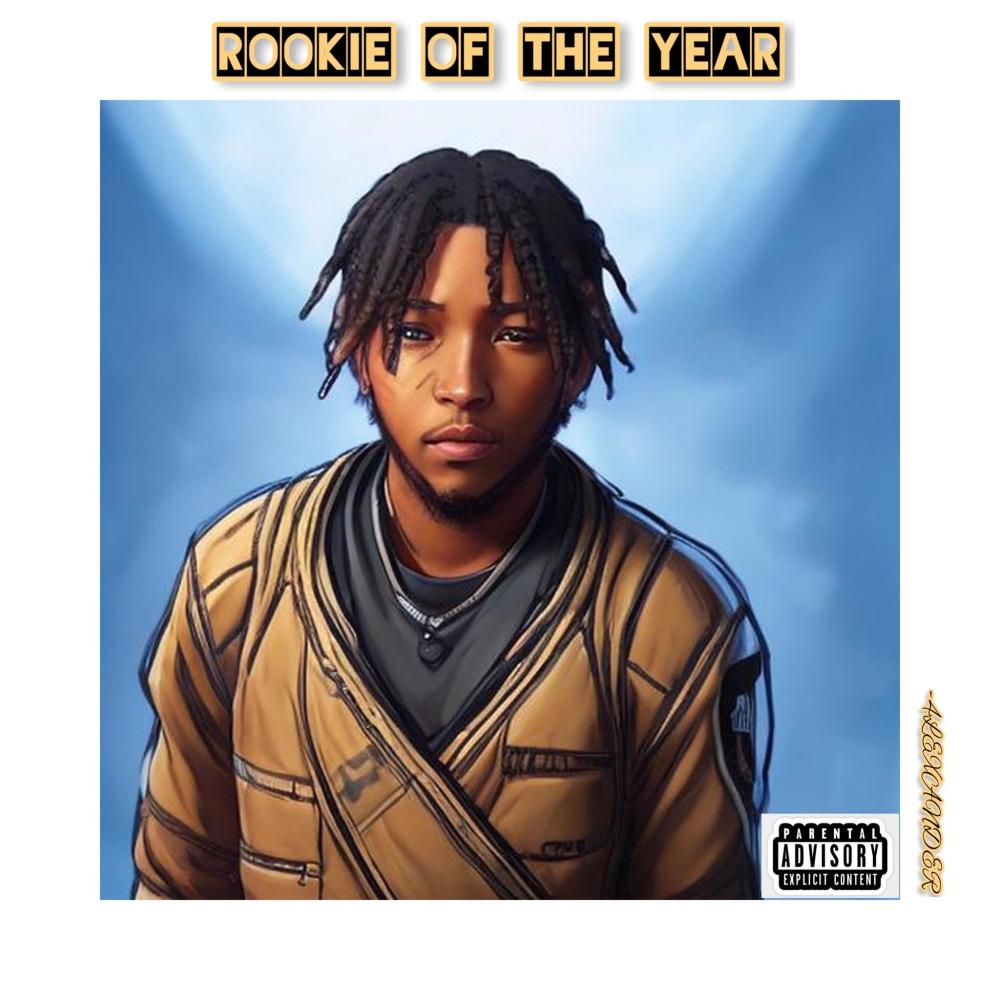 Rookie Of The Year (Explicit)
