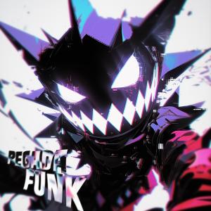 อัลบัม PEGADA FUNK ศิลปิน TRA$HCVNDY