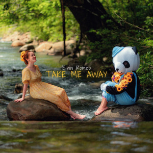Take Me Away (Explicit) dari Elvin Romeo