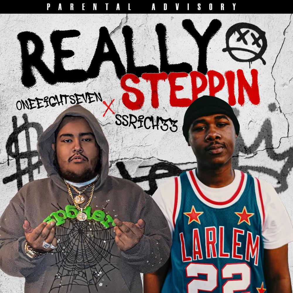Really Steppin (feat. Ssrichh33) (Explicit)