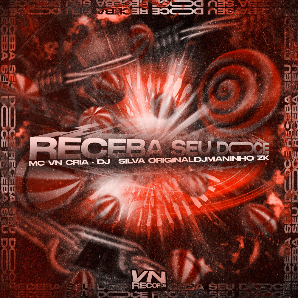 Receba Seu Doce (Explicit)