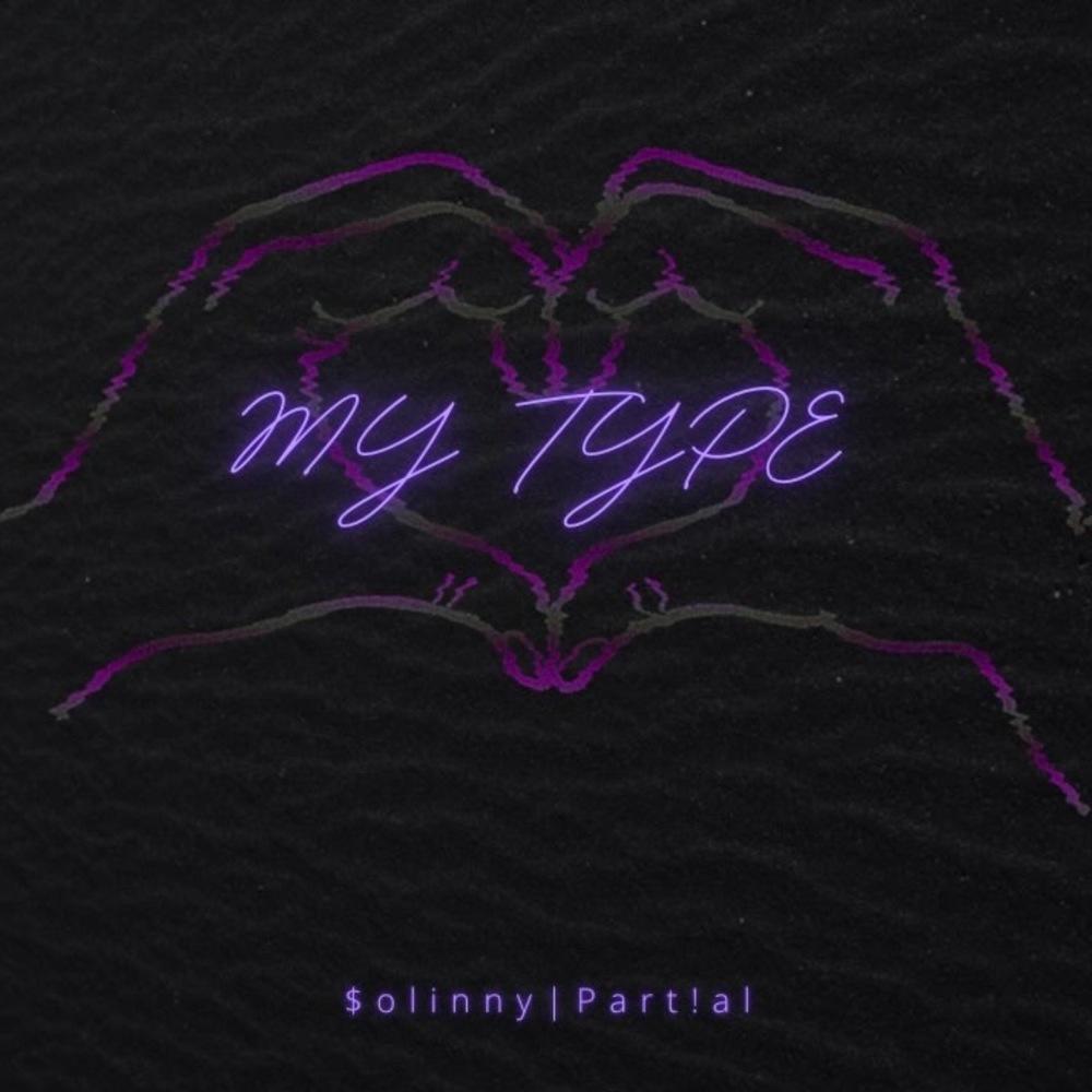 my type (feat. part!al) (Explicit)