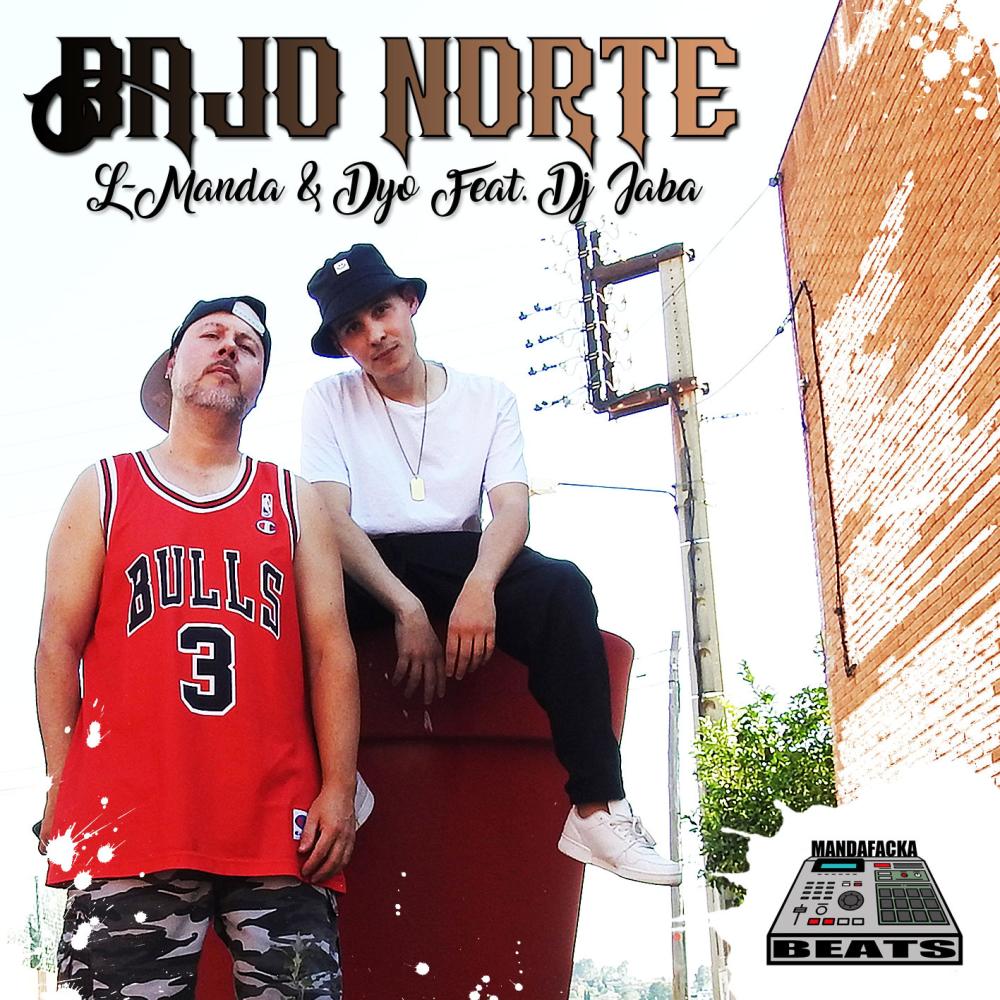BAJO NORTE (feat. Dj.Jaba EgoPro|Explicit)