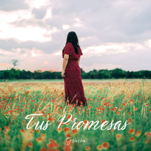 Gracia的专辑Tus Promesas