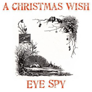อัลบัม A Christmas Wish ศิลปิน Eye Spy