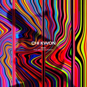 Reddy的專輯Chi Kwon (Explicit)