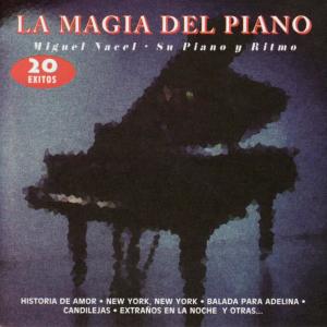 อัลบัม La Magia del Piano ศิลปิน Miguel Nacel
