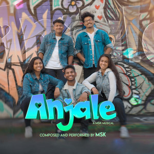 Listen to Anjale song with lyrics from MSK