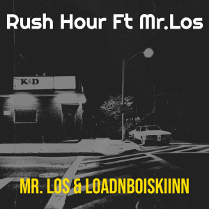 Listen to Rush Hour (Explicit) song with lyrics from Loadnboiskiinn
