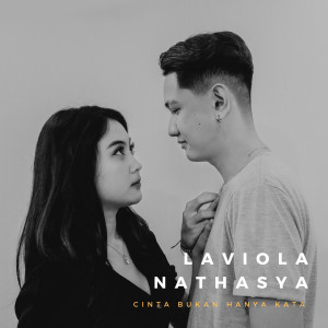 Listen to Cinta Bukan Hanya Kata (Explicit) song with lyrics from Laviola Nathasya
