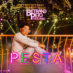 Betrand Peto Putra Onsu的專輯PESTA