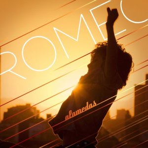 收聽Alamedas的Romeo歌詞歌曲