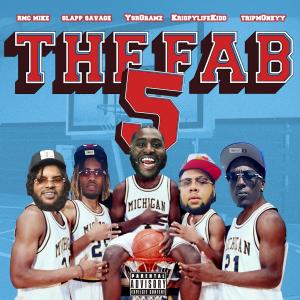 Album The Fab 5 (feat. RMC Mike, KrispyLife Kidd, YSR Gramz, Slap Savage & Bamondabeat) (Explicit) from KrispyLife Kidd