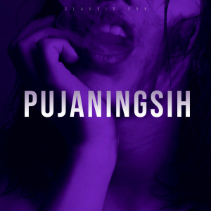 Listen to Pujaningsih song with lyrics from Claudio Grn