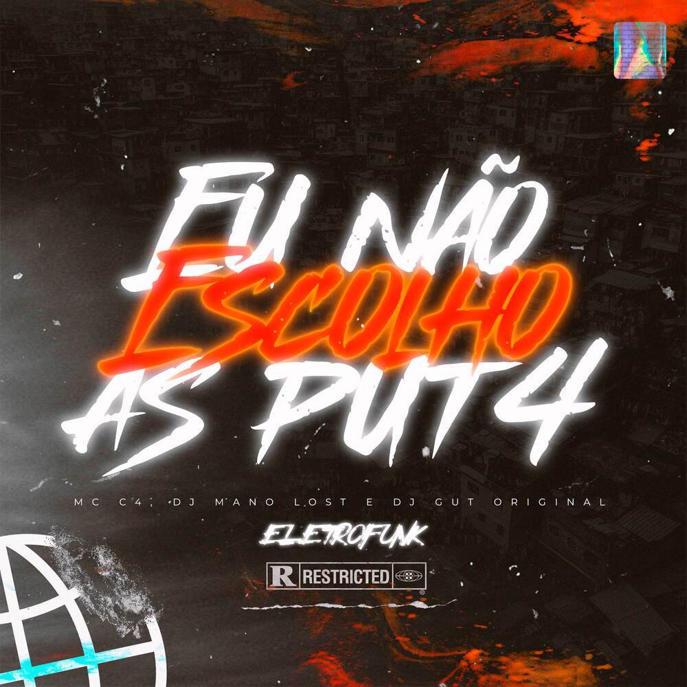 Eu Não Escolho as Put4 (Eletrofunk|Explicit)