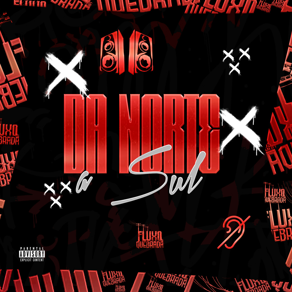 Da Norte a Sul (Explicit)