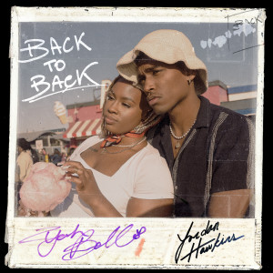Zyah Belle的專輯Back to Back (feat. Jordan Hawkins)
