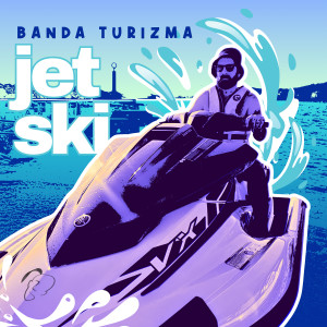 Listen to Jet Ski song with lyrics from Banda turizma