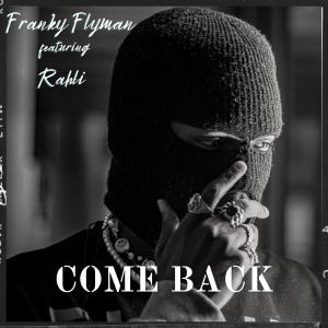 Rahli的專輯Come Back (feat. Rahli) (Explicit)
