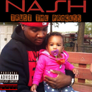 Album Trust the Process (Explicit) from nash