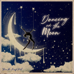 Listen to Dancing On the Moon song with lyrics from tane