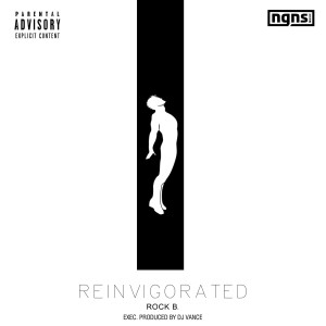 Album Reinvigorated (Explicit) from Rock B.