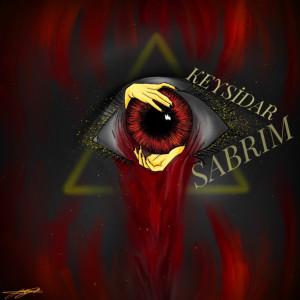 Listen to Sabrım song with lyrics from Keysidar