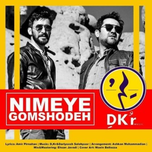 Listen to Nime Gomshodeh song with lyrics from DKR