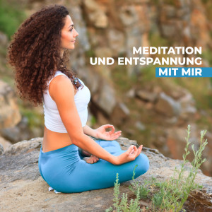 收聽Meditationsmusik Sammlung的Stiller Geist歌詞歌曲