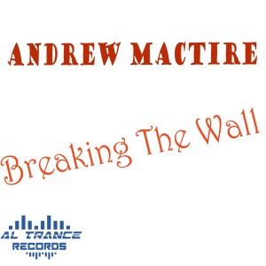 อัลบัม Breaking the Wall ศิลปิน Andrew Mactire