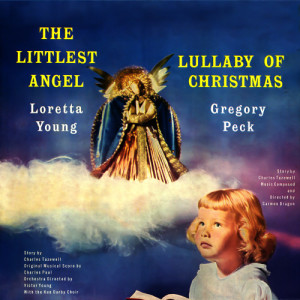 อัลบัม The Littlest Angel / Lullaby of Christmas ศิลปิน Gregory Peck