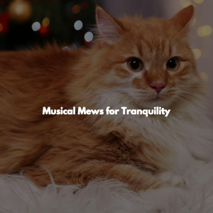 Musical Mews for Tranquility